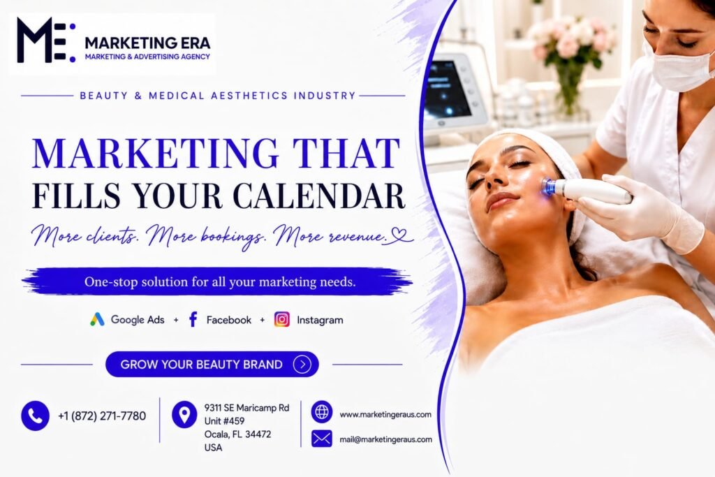 Marketing Era banner for beauty and medical aesthetics clinics featuring a facial treatment, titled Marketing That Fills Your Calendar